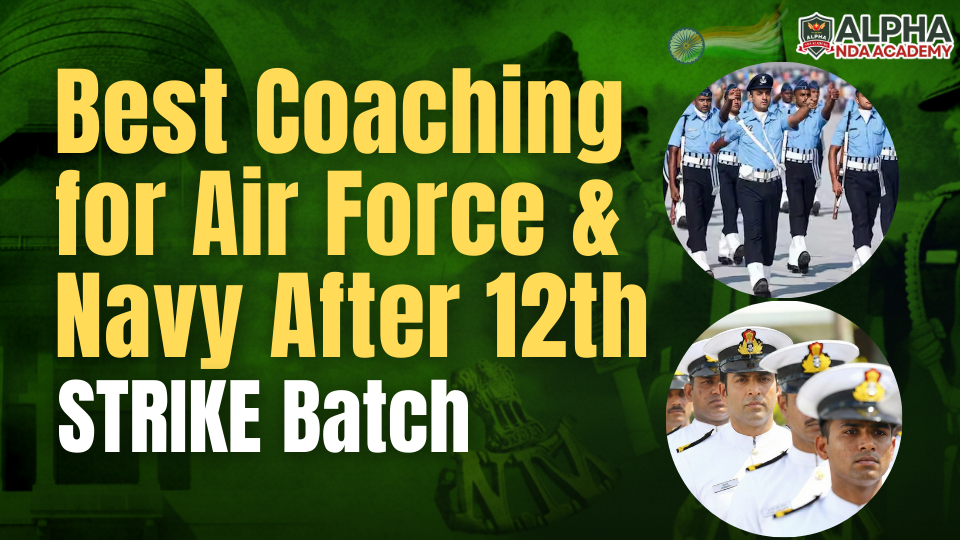 STRIKE Batch – Air Force & Navy Coaching After 12th