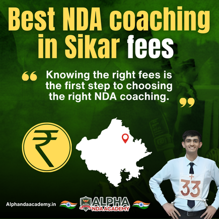 Read more about the article Best NDA coaching in Sikar fees – Alpha NDA Academy