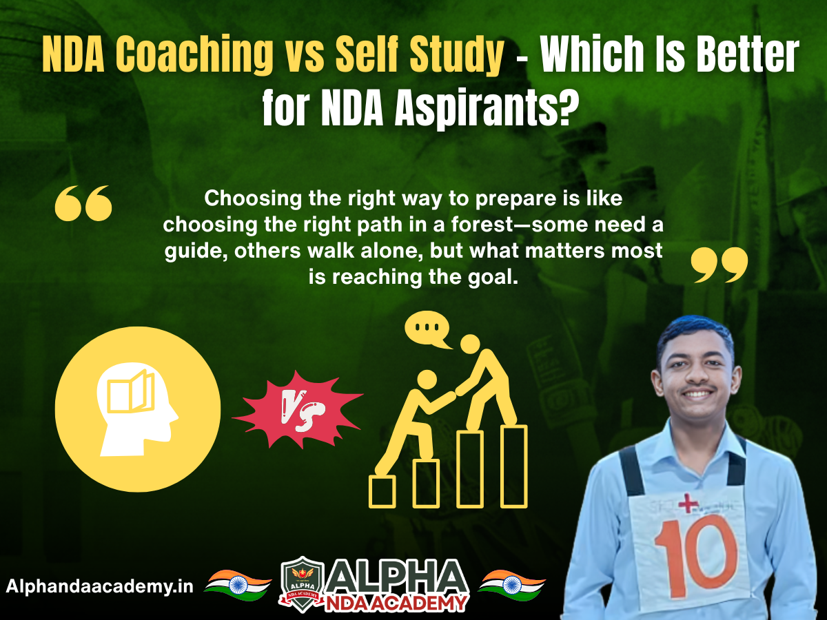 NDA Coaching vs Self Study – Which Is Better for NDA Aspirants? - Alpha ...