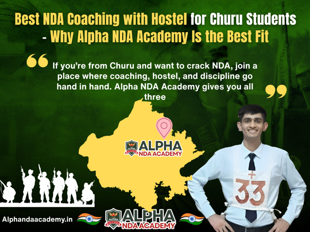 Best NDA Coaching with Hostel for Churu Students: Why Residential NDA Coaching Matters for Churu Students