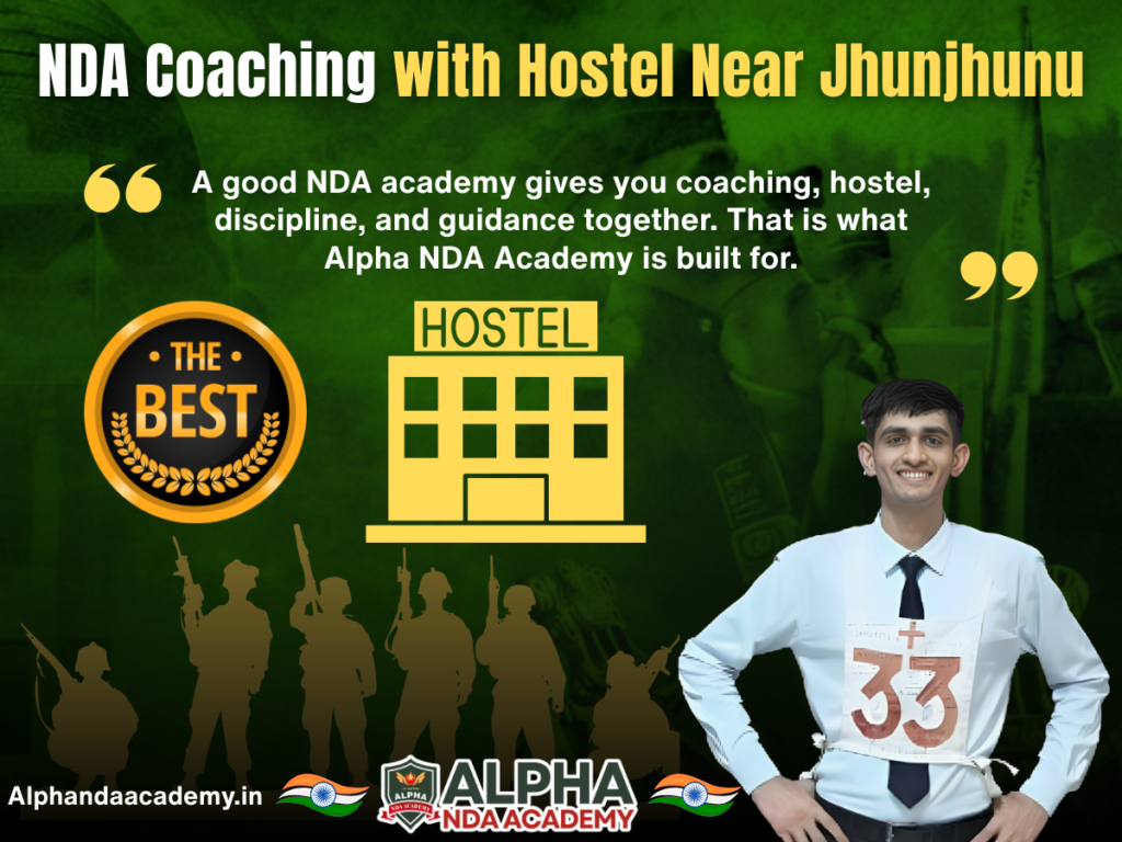 NDA Coaching with Hostel Near Jhunjhunu: Why Residential NDA Coaching Matters for Students