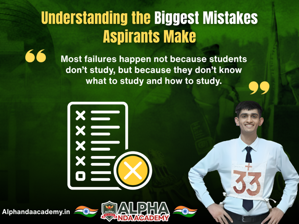 Understanding the Biggest Mistakes NDA Aspirants Make