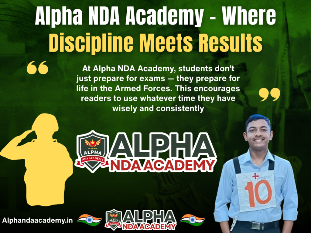 Alpha NDA Academy – Where Discipline Meets Results
