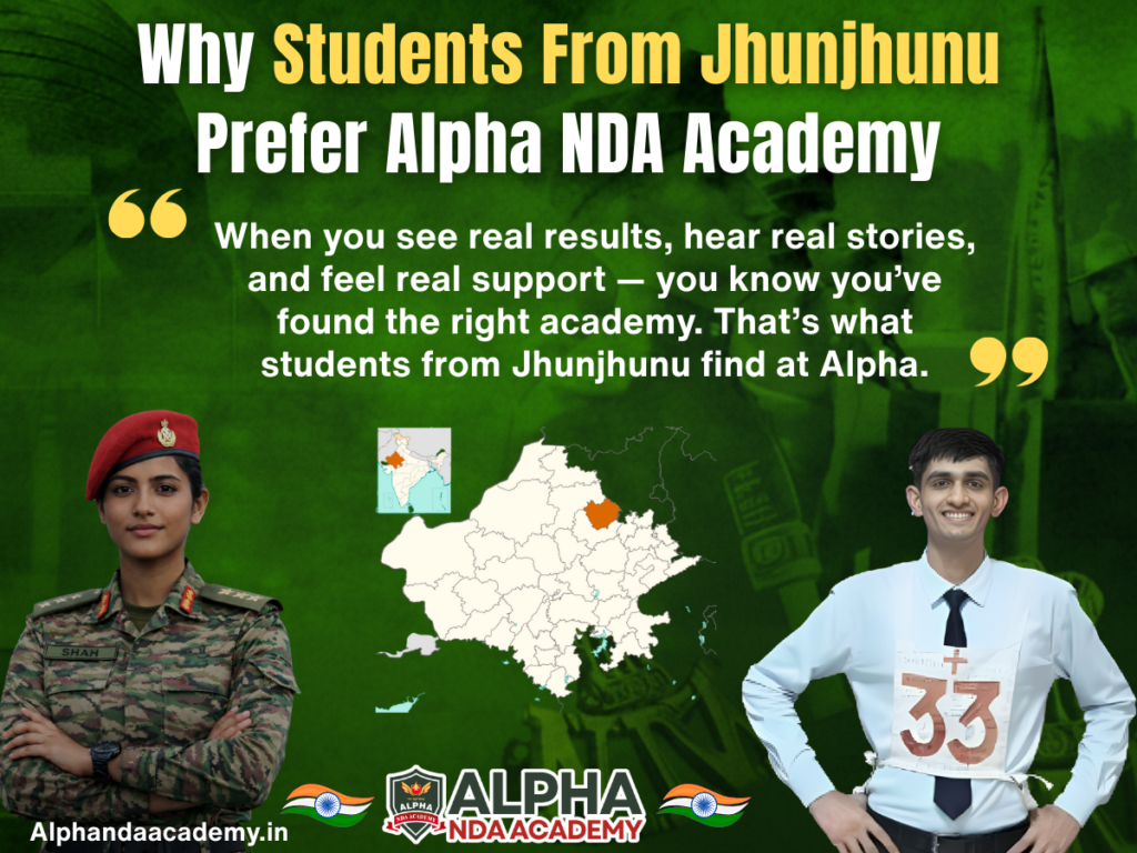 Why Students From Jhunjhunu Prefer Alpha NDA Academy