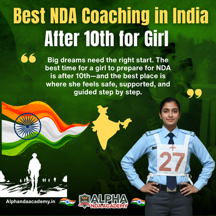Read more about the article Best NDA Coaching in India After 10th for Girl – Why Alpha NDA Academy Is the Right Start