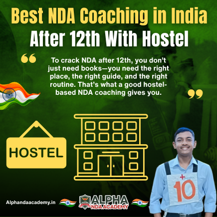 Read more about the article Best NDA Coaching in India After 12th With Hostel – Join Alpha NDA Academy