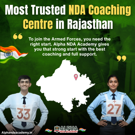 Read more about the article Best NDA Coaching Centre in Rajasthan  (2026) : Join Alpha NDA Academy