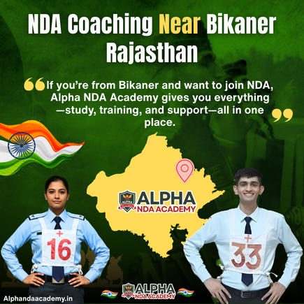 Read more about the article NDA Coaching Near Bikaner Rajasthan – Why Alpha NDA Academy Is the First Choice for Defence Aspirants