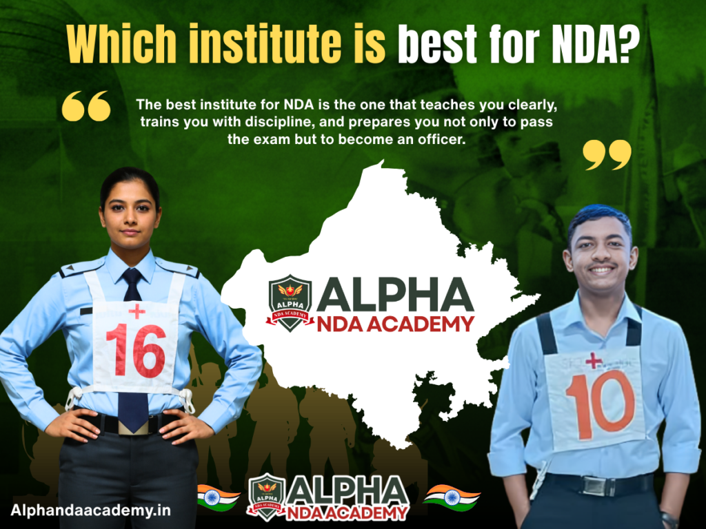 Which institute is best for NDA? Alpha NDA Academy in Sikar is the right Choice