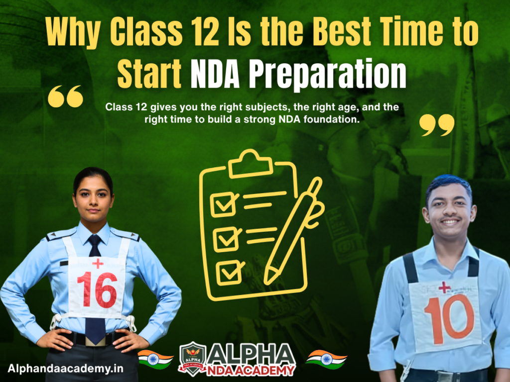 How to Prepare for NDA in Class 12: Explained by Alpha NDA Academy
