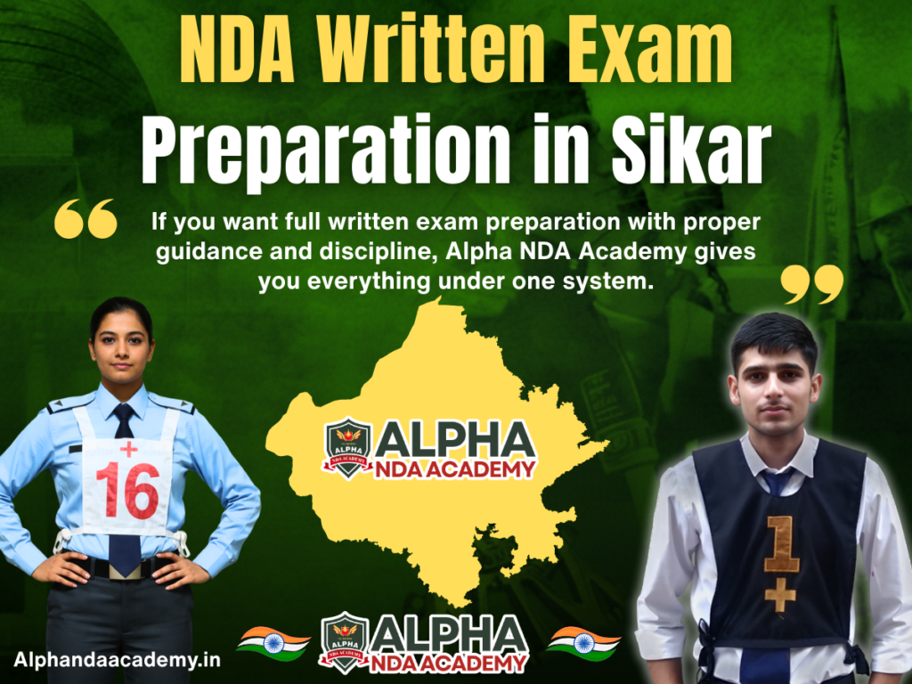 NDA Written Exam Preparation in Sikar: Complete Information and Training at Alpha NDA Academy
