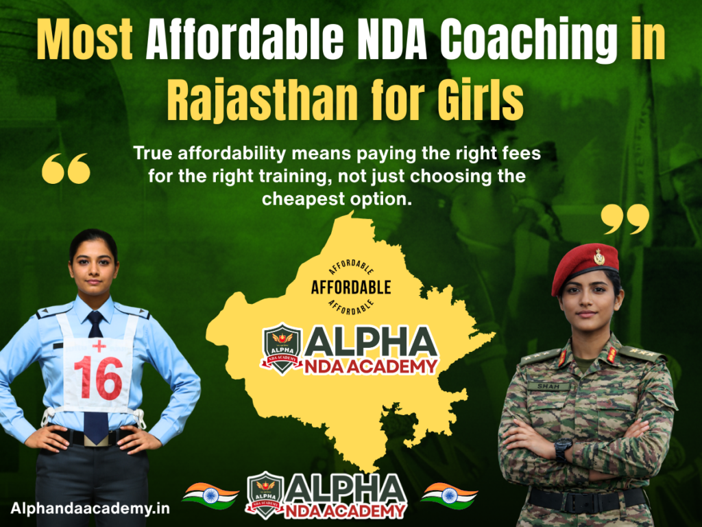Most Affordable NDA Coaching in Rajasthan for Girls Fees: Why Affordability Matters