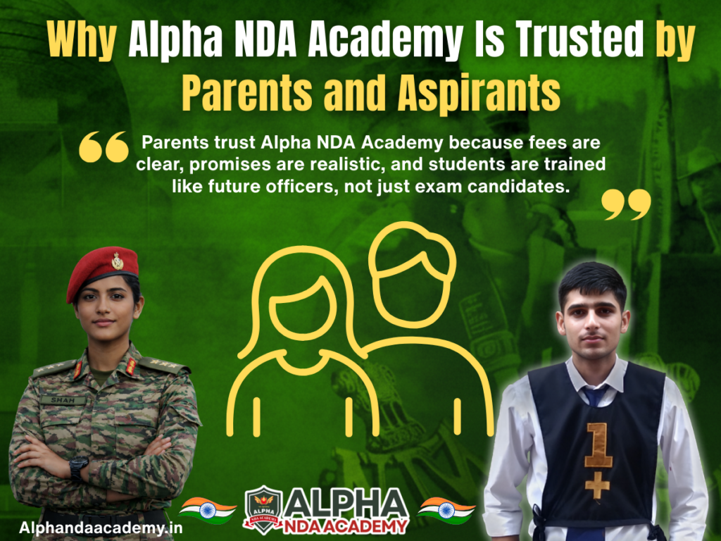 Why Alpha NDA Academy Is Trusted by Parents and Aspirants