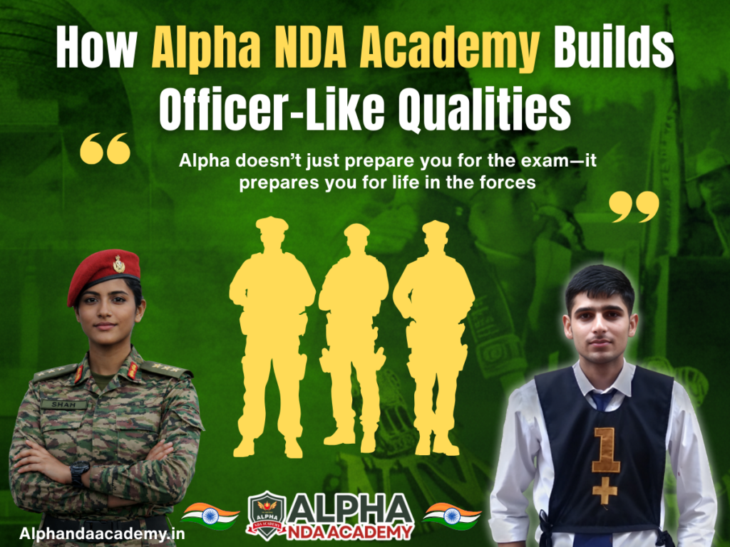 How Alpha NDA Academy Builds Officer-Like Qualities