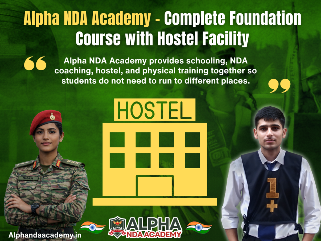 Alpha NDA Academy – Complete Foundation Course with Hostel Facility