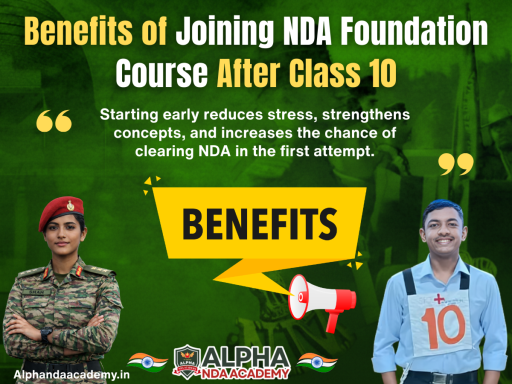 Benefits of Joining NDA Foundation Course After Class 10