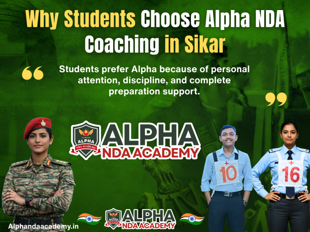 Why Students Choose Alpha NDA Coaching in Sikar