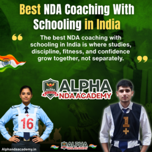 Read more about the article Best NDA Coaching With Schooling in India – Why Alpha NDA Academy Is the Right Choice