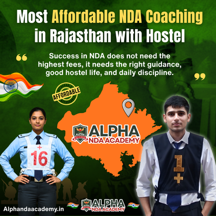 Read more about the article Most Affordable NDA Coaching in Rajasthan with Hostel: Alpha NDA Academy is Top Choice