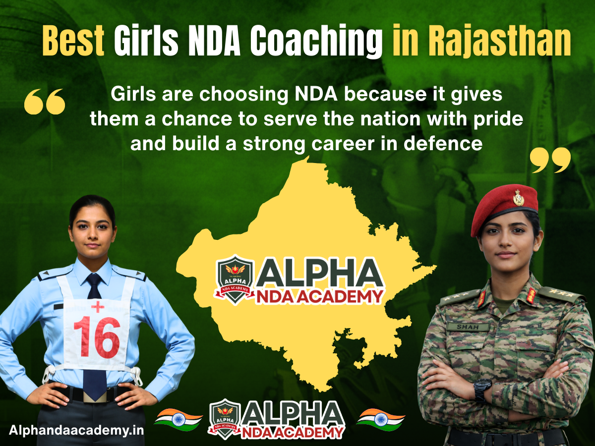 Best Girls NDA Coaching in Rajasthan: Why Girls Are Choosing NDA as a Career?
