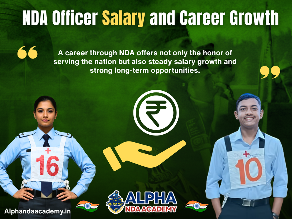 NDA Officer Salary and Career Growth: Complete Guide By Alpha NDA Academy