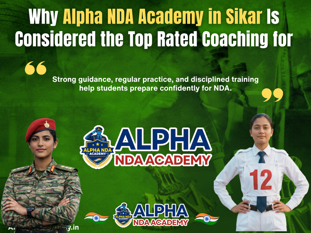Why Alpha NDA Academy Is the Top Rated Coaching for NDA in Sikar