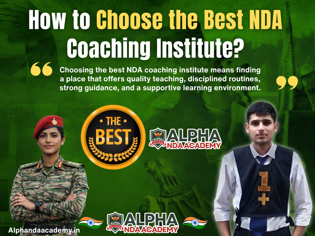 How to Choose the Best NDA Coaching Institute