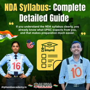 Read more about the article NDA Exam Syllabus 2026: Maths and GAT Preparation Guide by Alpha NDA Academy