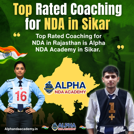 Read more about the article Top Rated Coaching for NDA in Sikar – Alpha NDA Academy Ranks 1