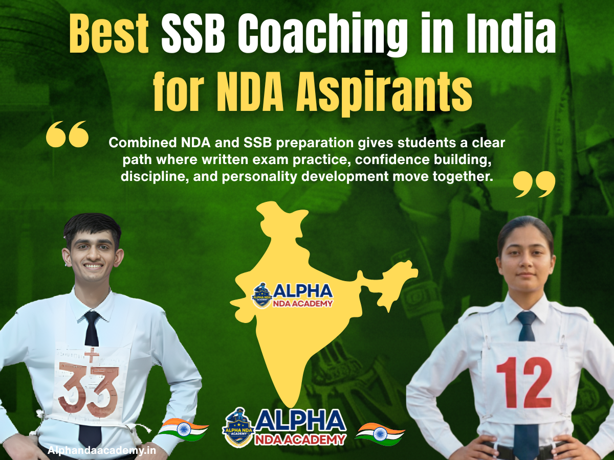 Best SSB Coaching in India for NDA Aspirants: Why Alpha NDA Academy Is a Top Choice with a Large GTO Ground