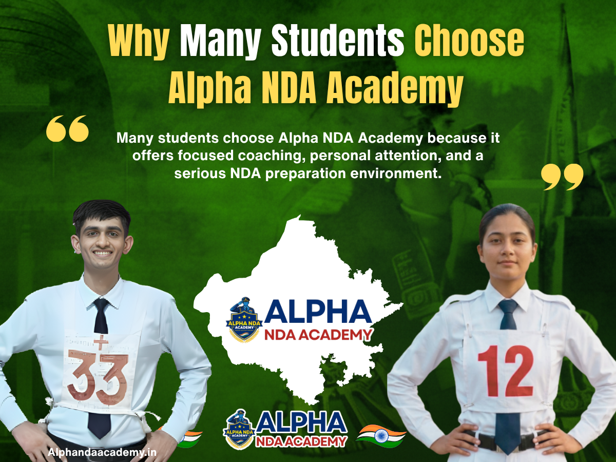 Why Many Students Choose Alpha NDA Academy