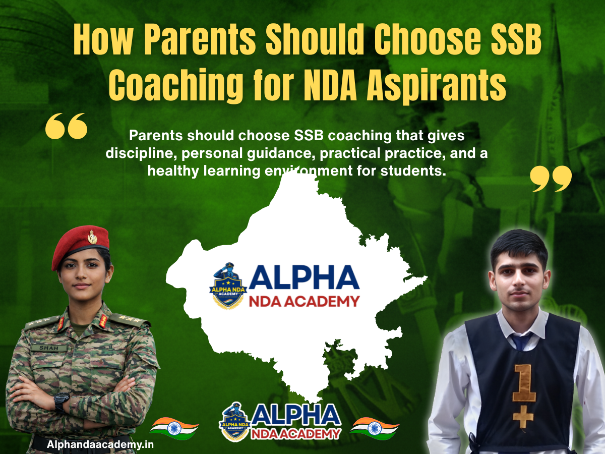How Parents Should Choose SSB Coaching for NDA Aspirants