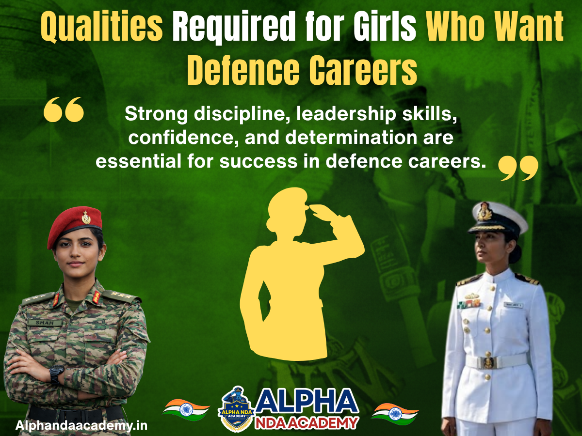 Qualities Required for Girls Who Want Defence Careers