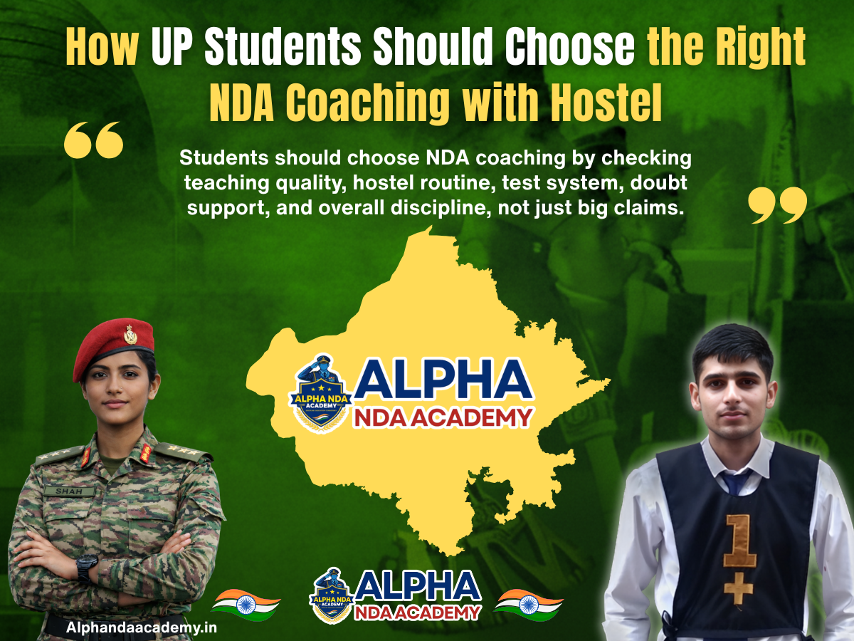 How UP Students Should Choose the Right NDA Coaching with Hostel