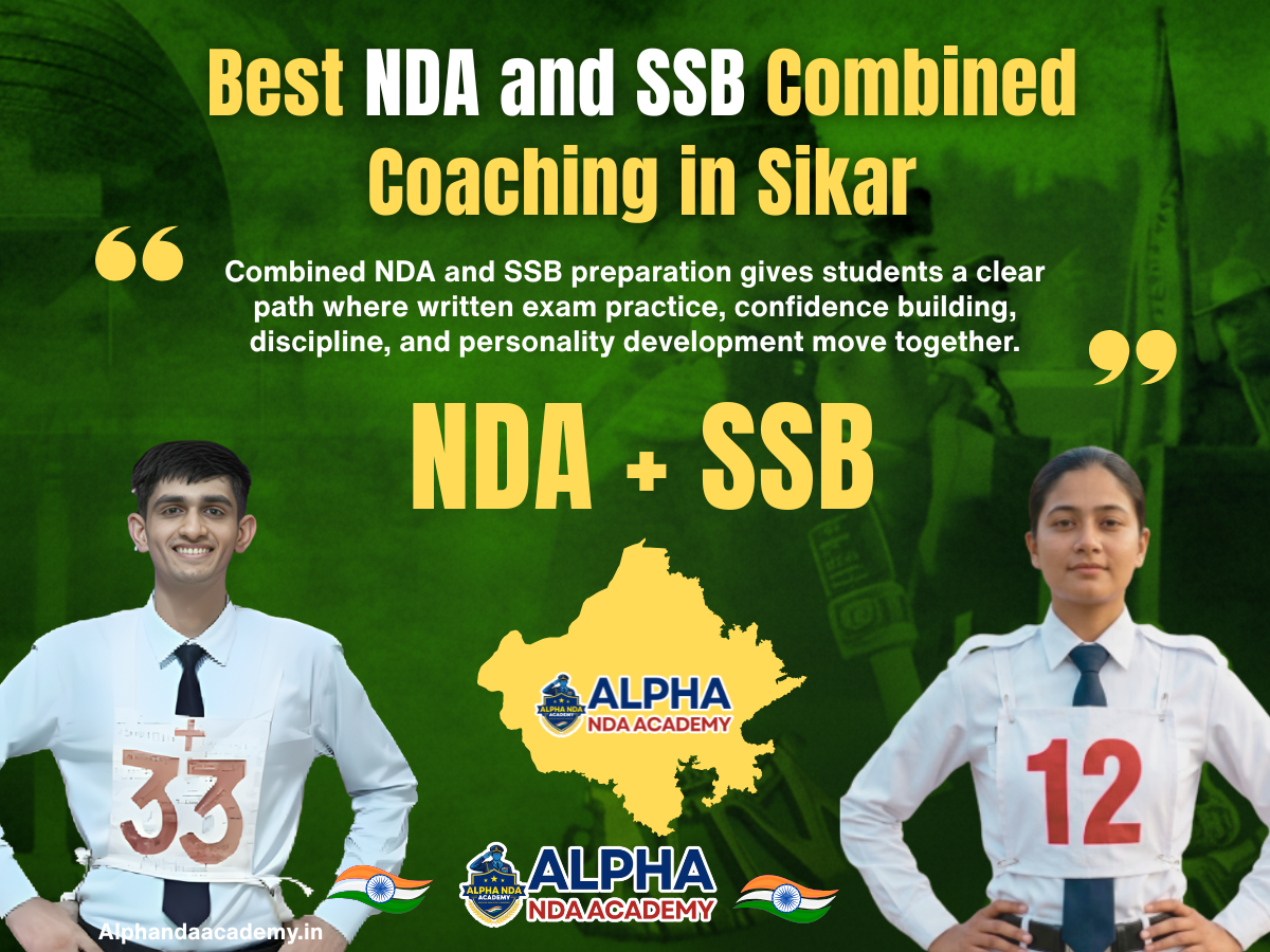 Best NDA and SSB Combined Coaching in Sikar: Alpha NDA Academy ranks #1