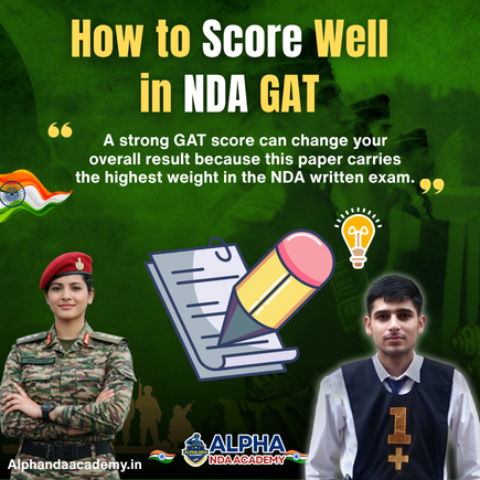 Read more about the article How to Score Well in NDA GAT with the Right Strategy by Alpha NDA Academy