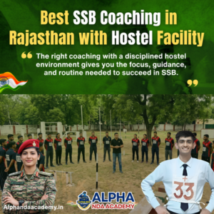 Read more about the article Best SSB Coaching in Rajasthan with Hostel Facility for NDA Aspirants