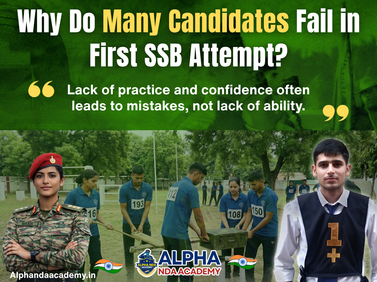 Why Do Many Candidates Fail in First SSB Attempt?
