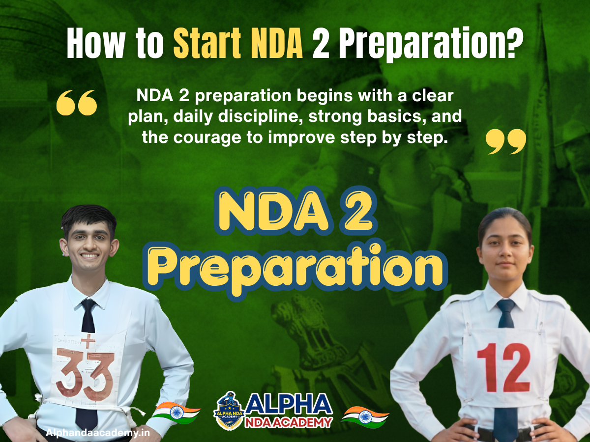 How to Start NDA 2 Preparation? Complete Guide By Alpha NDA Academy