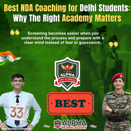 Read more about the article Best NDA Coaching for Delhi Students: A Practical Guide To Choosing The Right NDA Academy