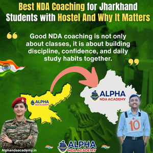 Read more about the article Best NDA Coaching for Jharkhand Students with Hostel: Complete Guide for Serious Aspirants