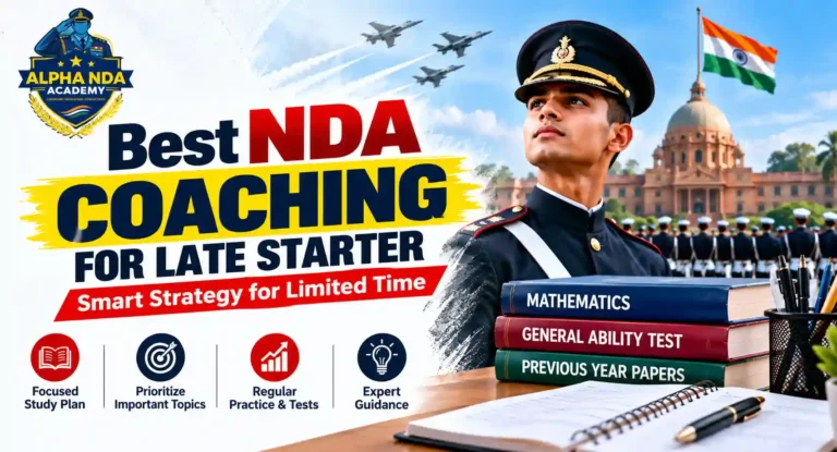 Best NDA Coaching for Late Starter