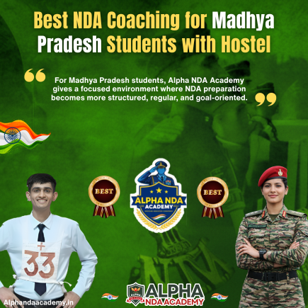 Read more about the article Best NDA Coaching for Madhya Pradesh Students with Hostel: A Complete Guide for Serious Aspirants
