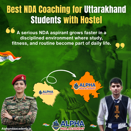 Read more about the article Best NDA Coaching for Uttarakhand Students with Hostel for Serious NDA Preparation