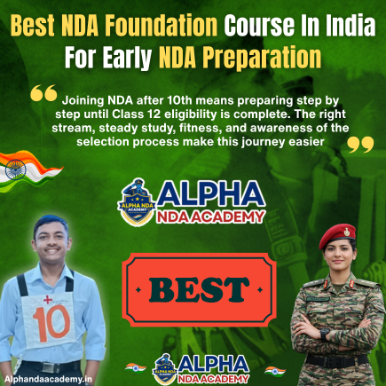 Read more about the article Best NDA Foundation Course In India: A Complete Guide For Students And Parents