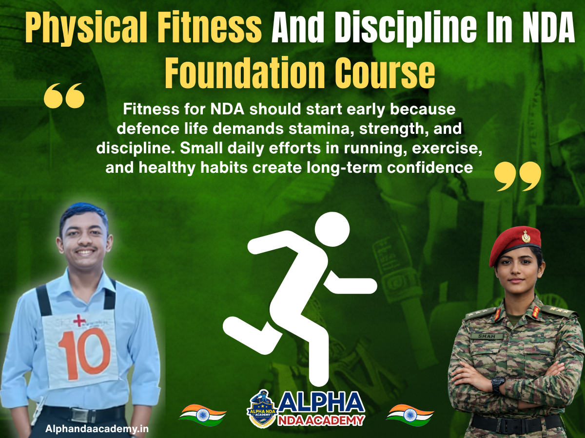 Physical Fitness And Discipline In NDA Foundation Course