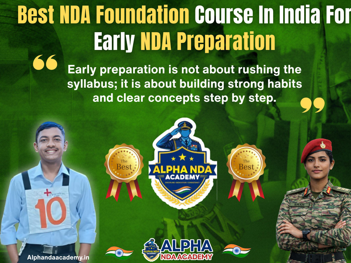Best NDA Foundation Course In India For Early NDA Preparation