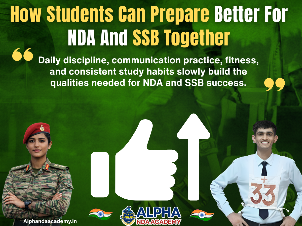 How Students Can Prepare Better For NDA And SSB Together