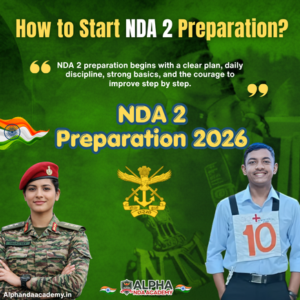 Read more about the article How to Start NDA 2 Preparation 2026? Complete Guide for NDA Aspirants