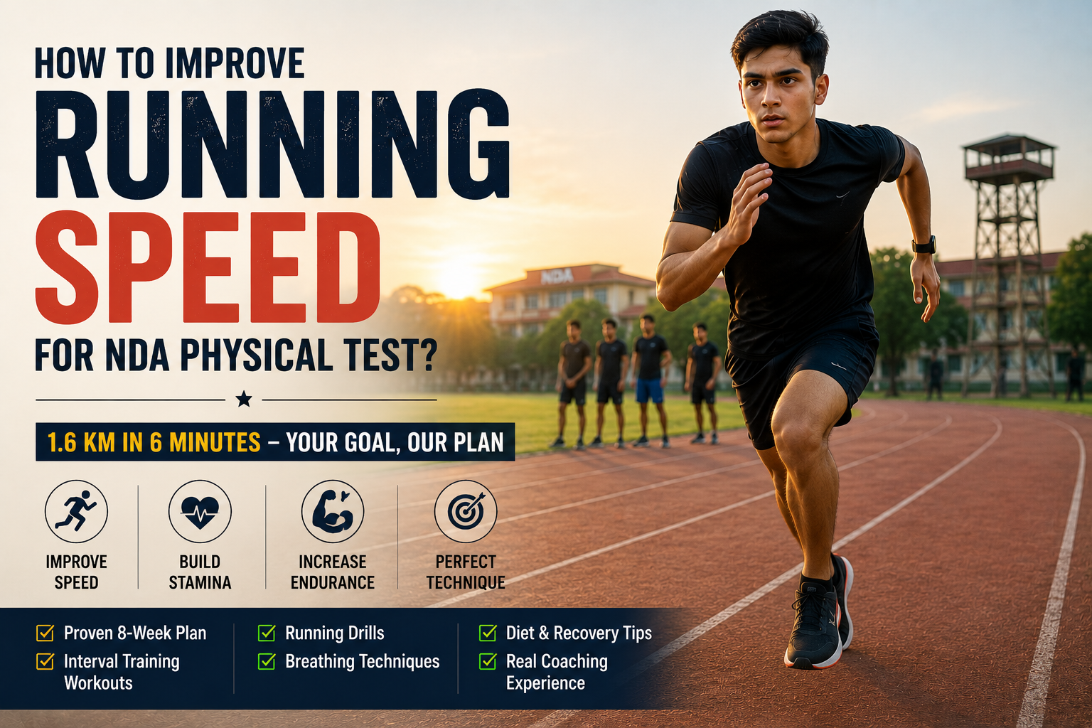 Read more about the article How to Improve Running Speed for NDA Physical Test?